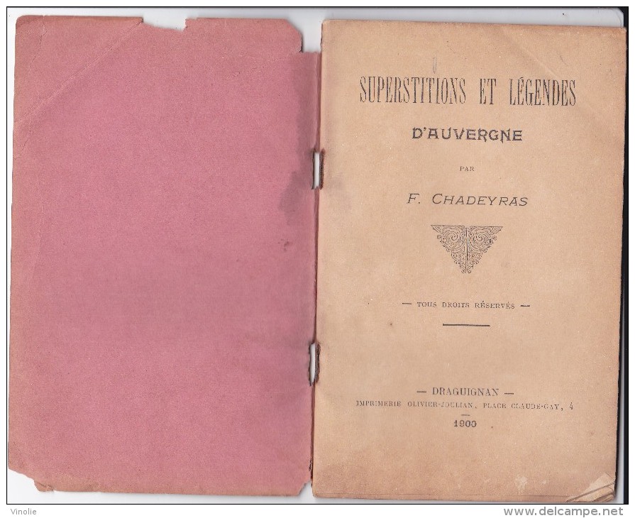 VP 15 - 0092 : Supersitions Et Légendes D'Auvergne F. Chadeyras 1900 45 Pages - 1801-1900
