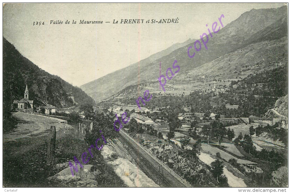 73. LE FRENEY Et SAINT ANDRE . Vallée De La Maurienne . - Autres & Non Classés