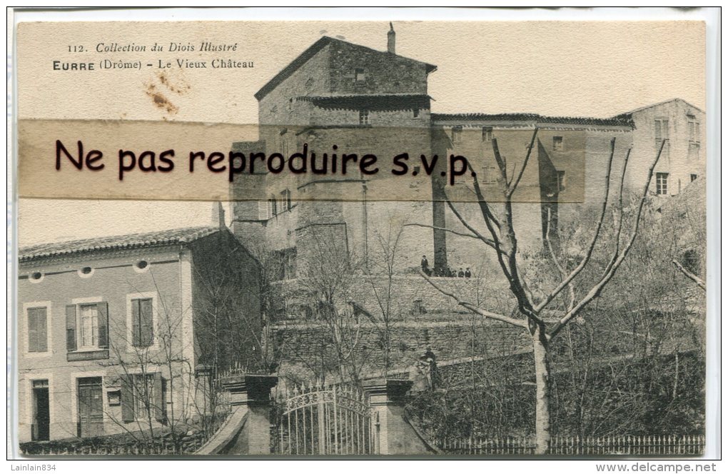 - 112 - EURRE - ( Drôme ), Le Vieux Château, , à Dest De Mlle Giraud, écrite En 1908, TBE, Scans.e - Autres & Non Classés