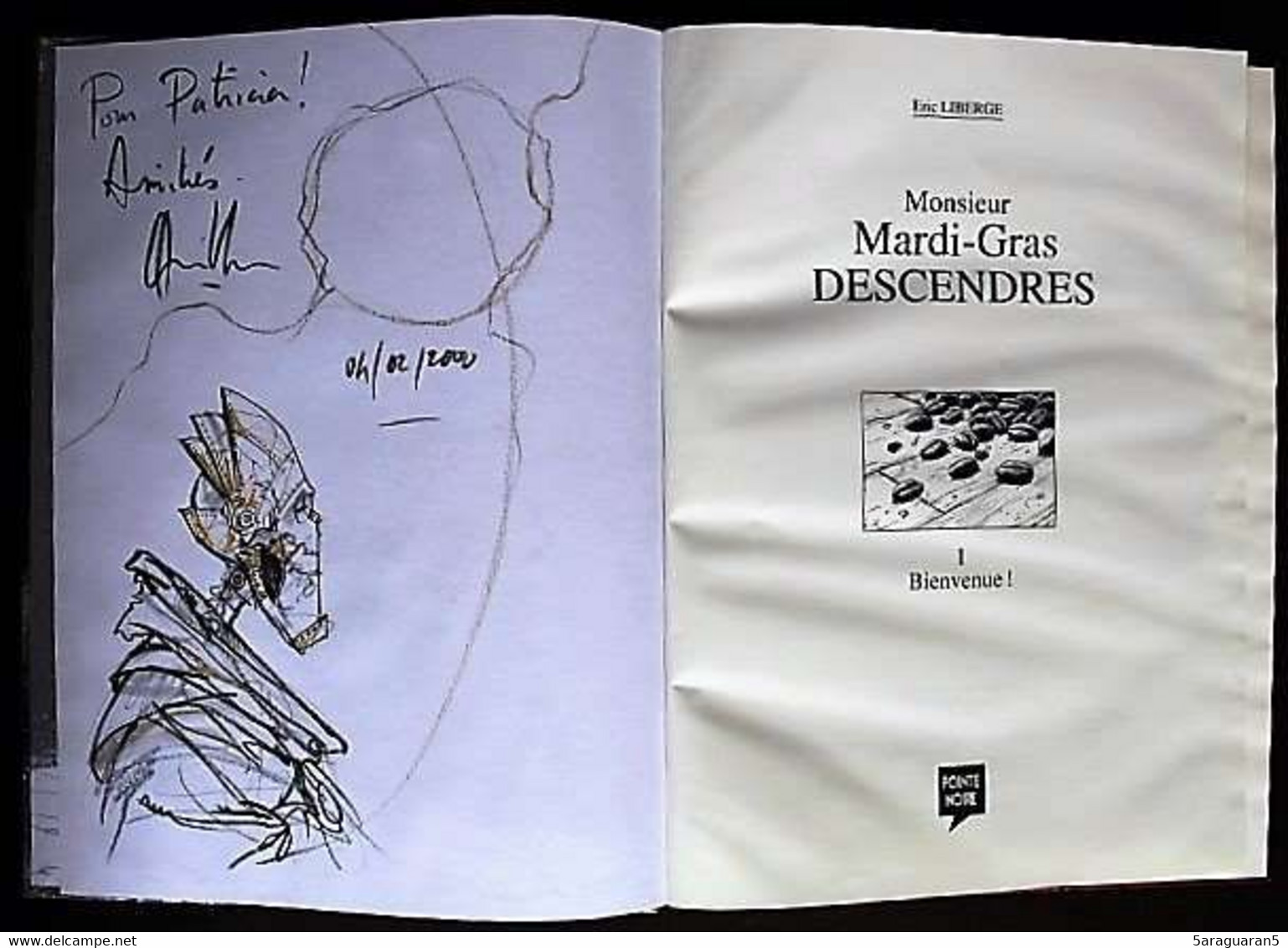 BD MONSIEUR MARDI GRAS DESCENDRES - 1 - Bienvenue ! - Rééd. 2000 Dédicacée Par LIBERGE - Dedicados