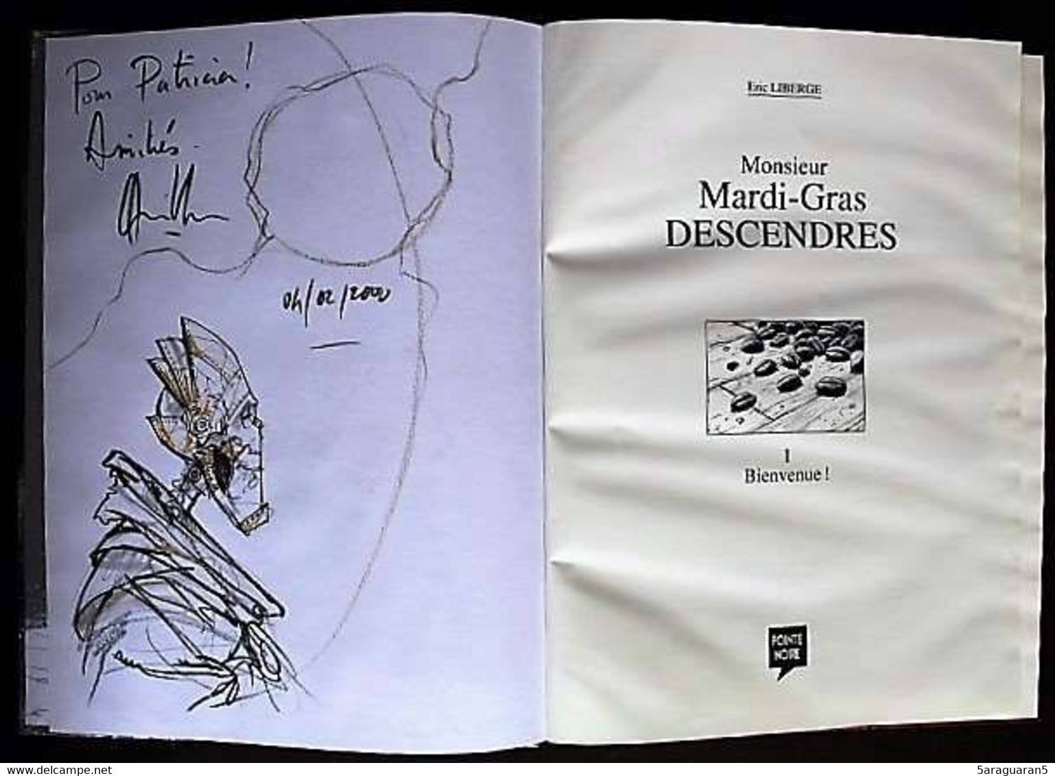 BD MONSIEUR MARDI GRAS DESCENDRES - 1 - Bienvenue ! - Rééd. 2000 Dédicacée Par LIBERGE - Dediche