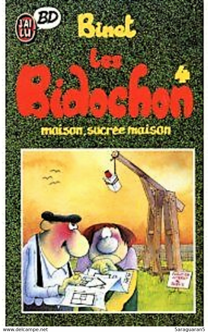 BD LES BIDOCHON - 4 - Maison, Sucrée Maison - Livre De Poche J'ai Lu 1989 - Bidochon, Les