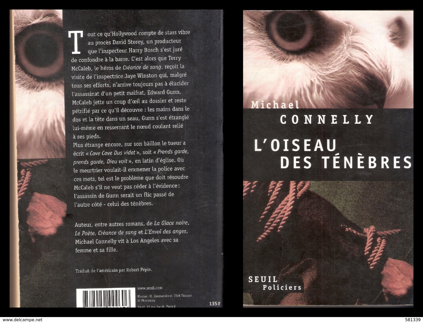 MICHAEL CONNELLY - L' OISEAU DES TENEBRES  ( Libro In Lingua Francese ) Ed. Seuil Policiers  2001  , 410 Pagine - Série Noire