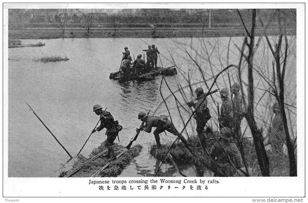 Guerre De CHINE  -  Japonnais  -  Japanese Troops Crossing The Woosung Creek By Rafts  -  ¤¤ - China