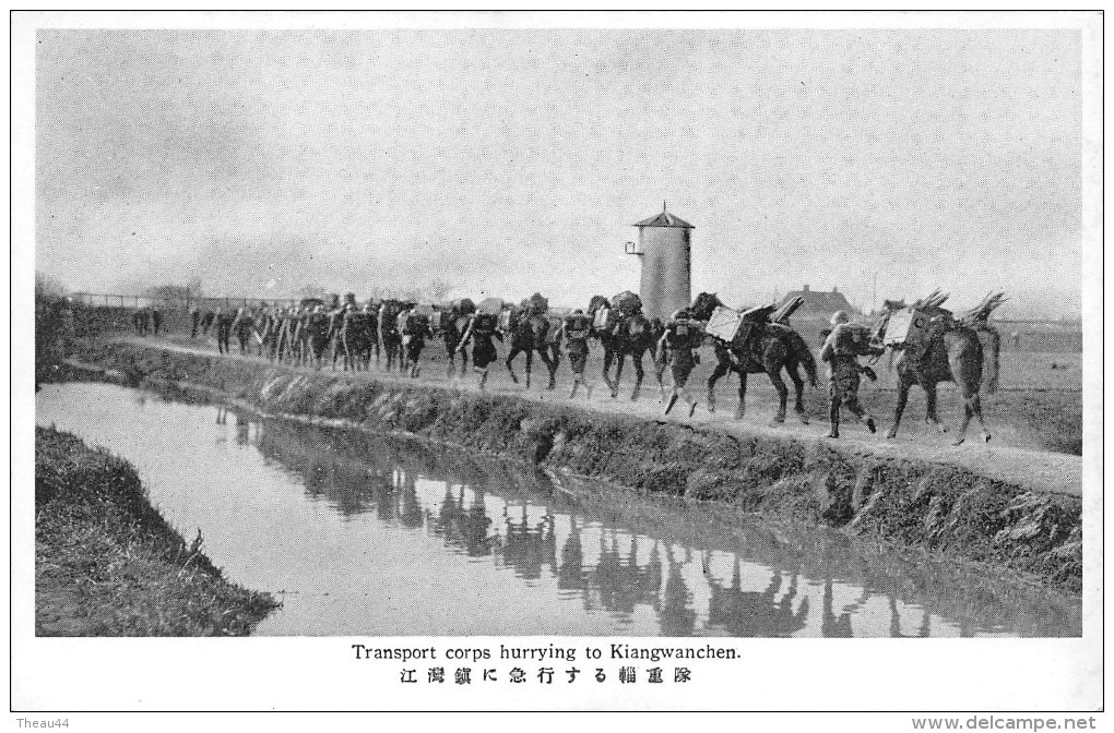 Guerre De CHINE  -  Japonnais  -  Transport Corps Hurrying To Kiangwanchen  -  ¤¤ - China