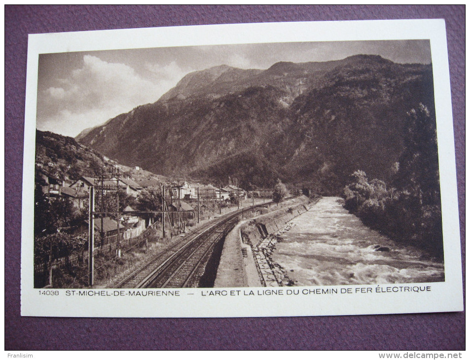 CPA 73 SAINT MICHEL DE MAURIENNE Belle Sépia RARE PLAN ? L´Arc Et La Ligne Du Chemin De Fer Electrique - Saint Michel De Maurienne