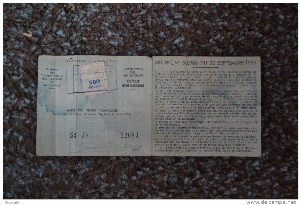 RECEPISSE DE DECLARATION DE MISE EN CIRCULATION D'UN VEHICULE A MOTEUR 1954 TIMBRE 500 FRANCS - Auto's