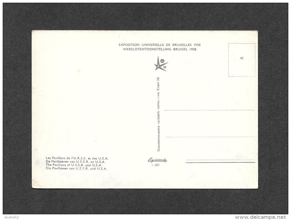 EXPOSITION UNIVERSELLE DE BRUXELLES 1958 - BELGIQUE - BRUXELLES - BRUSSEL - Les Pavillons De L' U.R.S.S. Et Des U.S.A. - Expositions Universelles