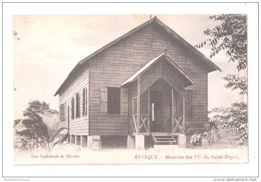 AFRIQUE - Missions Des PP Du Saint Esprit - Une Cathédrale  UNUSED - Missie