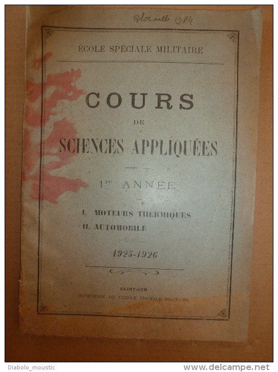 1925-1926     Ecole Spéciale Militaire De St-Cyr    COURS De SCIENCES APPLIQUEES (Moteurs Thermiques Et Automobiles) - Documenti