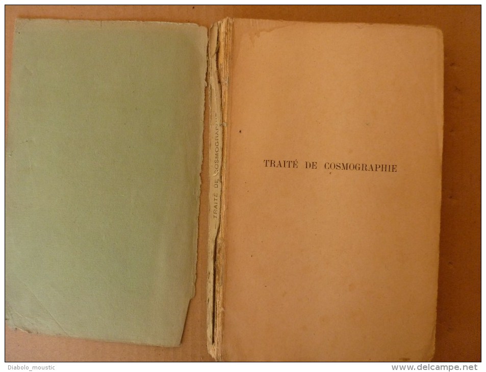 Traité De COSMOGRAPHIE à L'usage Des élèves De MATHEMATIQUE A Et B  Par A. Grignon - 1901-1940