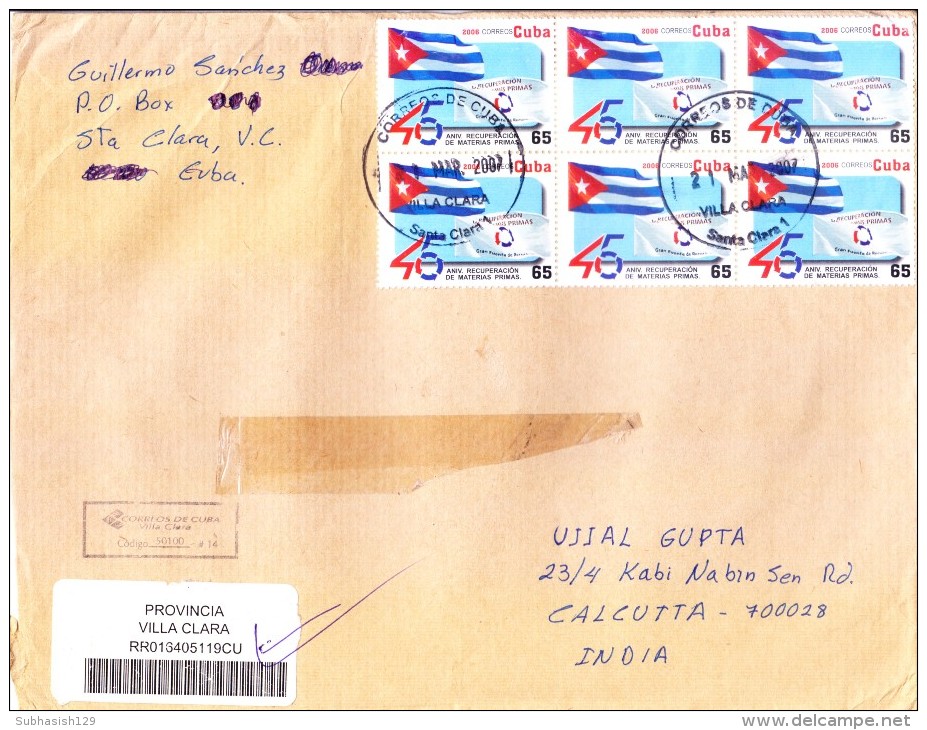 CUBA REGITERED COVER 2007 - POSTED FROM PROVINCIA VILLA CLARA FOR INDIA, USE OF COMMEMORATIVE STAMP IN BLOCK OF 6 - Lettres & Documents