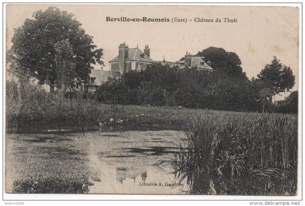 27 - BERVILLE En ROUMOIS -- Château Du Thuit - Other & Unclassified
