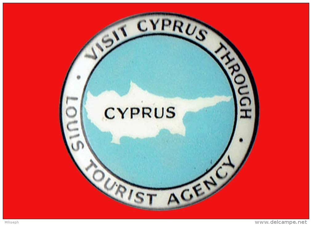 PINS - PIN´S - CYPRUS - VISIT CYPRUS THROUGH - LOUIS TOURIST AGENCY -  CHYPRE -  +/- 1960      (3749) - Tourismus