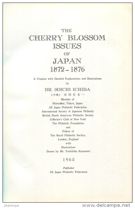 ICHIDA S. - THE CHERRY BLOSSOM ISSUES OF JAPAN 1872/76 , RELIÉ 338 PAGES DE 1965 - LUXE & RARE - Filatelie En Postgeschiedenis