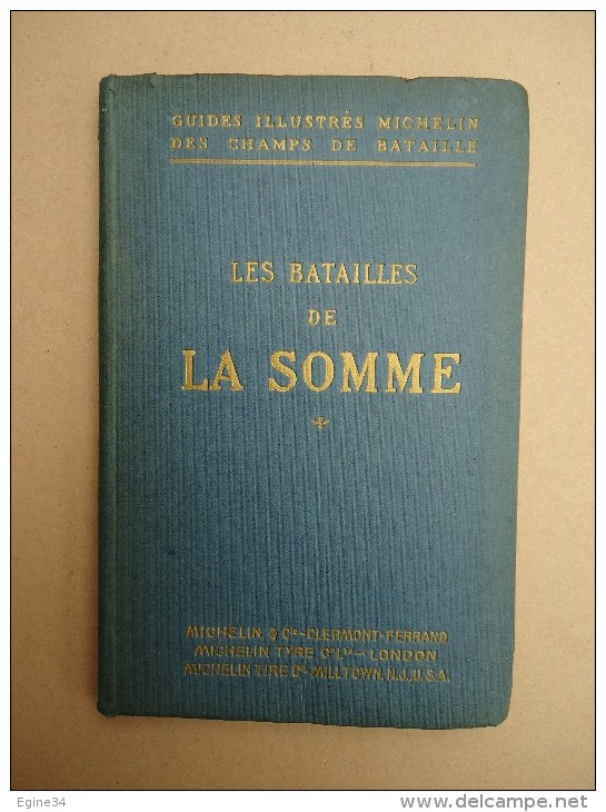 Guides Illustrés MICHELIN Des Champs De Bataille - Les Batailles De La SOMME   - 1920 - Michelin (guides)