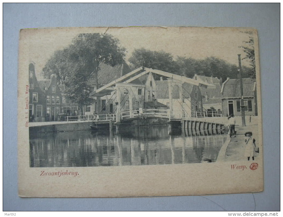 ZWAANTJESBRUG  WEESP - Weesp