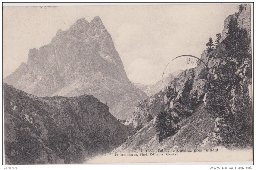 SUISSE,HELVETIA,SWISS,SWITZERLAND,SVIZZERA ,ZERMATT,VALAIS,1907,col De Montagne,GUEULAZ,LE CHATELARD,VAL DU TRIENT - Trient