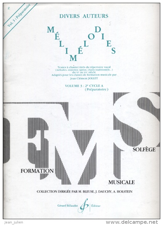 FORMATION MUSICALE - SOLFEGE - Melodies -  Volume 3 -  2ème Cycle A Preparatoire - Enseignement Jean Clement JOLLET - Etude & Enseignement