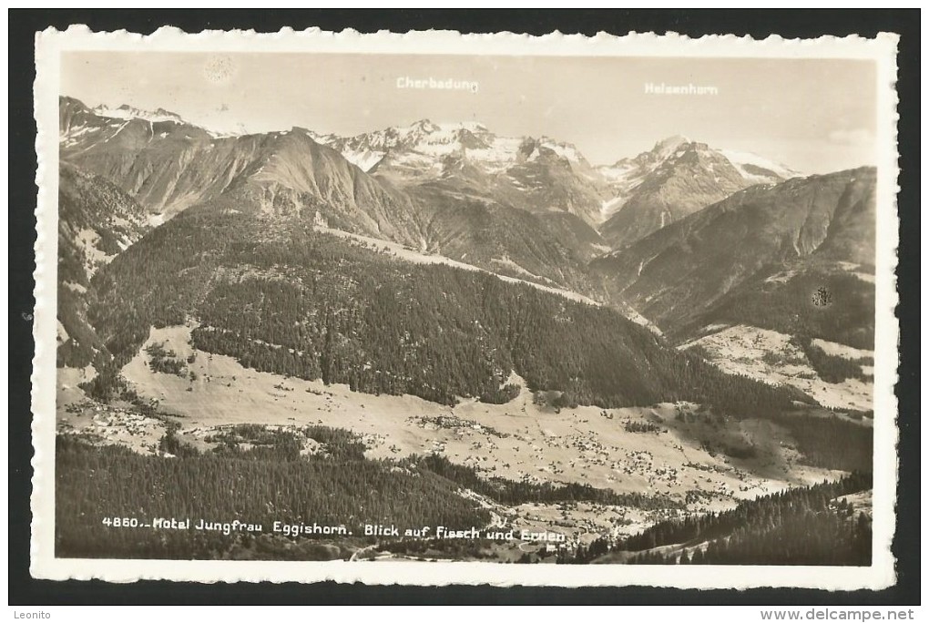 HOTEL JUNGFRAU EGGISHORN Wallis Blick Auf Fiesch Und Ernen 1943 - Ernen