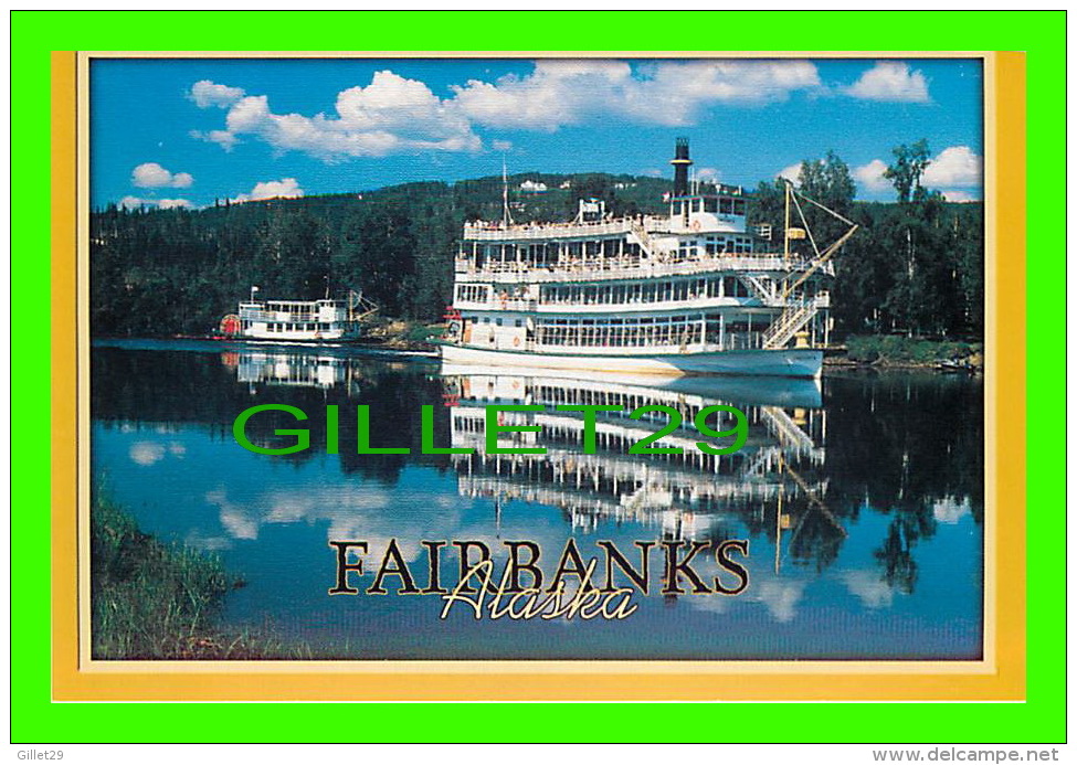 FAIRBANKS, ALASKA  - THE RIVERBOAT, DISCOVERY III - ARTIC CIRCLE ENTREPRISES - - Fairbanks