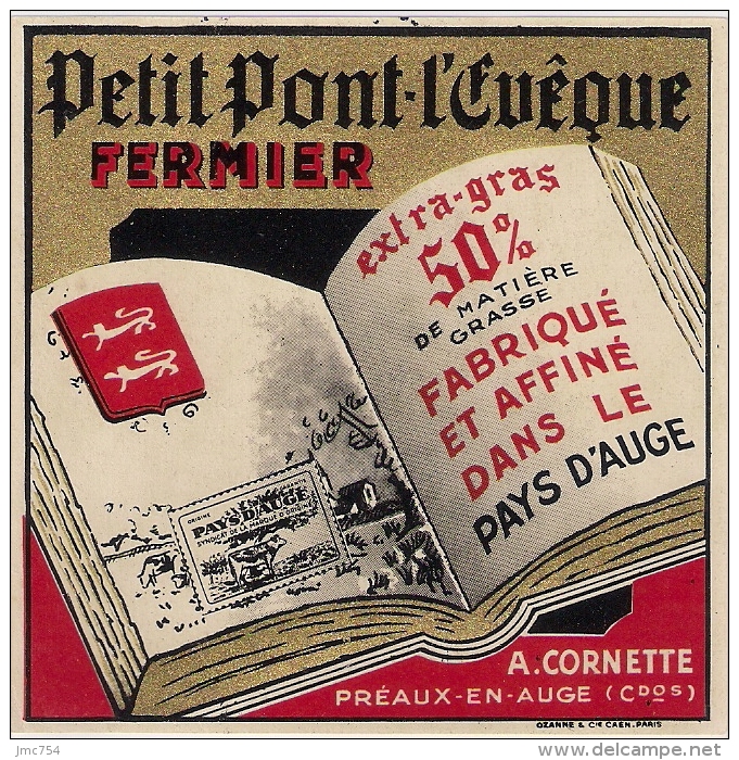 Etiquettes De Fromage. Petit Pont L'Evèque  A. CORNETTE   Préaux En Auge (14)  Neuve - Formaggio