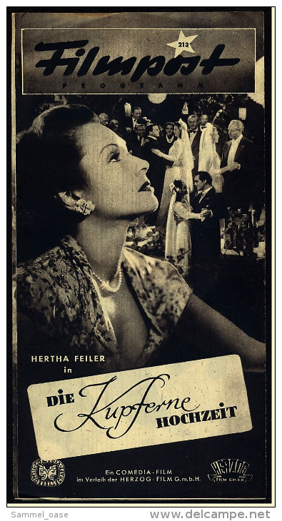 "Filmpost" "Die Kupferne Hochzeit" Mit Hertha Feiler , Peter Pasetti  -  Filmprogramm Nr. 213 Von Ca. 1948 - Andere & Zonder Classificatie