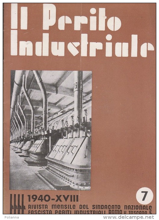 CX024- IL PERITO INDUSTRIALE N.7/1940 RIVISTA SINDACATO NAZ.FASCISTA/PUBBLICITA´ TESSUTI ZEGNA - Scientific Texts