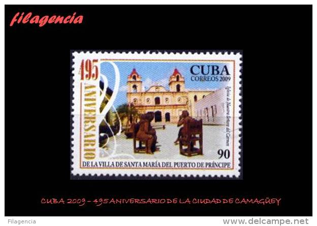 AMERICA. CUBA MINT. 2009 495 ANIVERSARIO DE LA CIUDAD DE CAMAGÜEY - Neufs