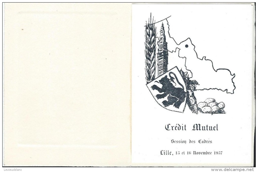 Crédit Mutuel/Sessions Des Cadres / Lille/ 1957       MENU130 - Menus