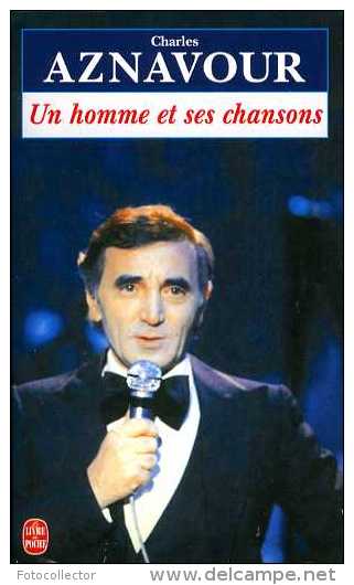 Un Homme Et Ses Chansons Par Charles Aznavour (ISBN 2253139866) (EAN 9782253139867) - Musique