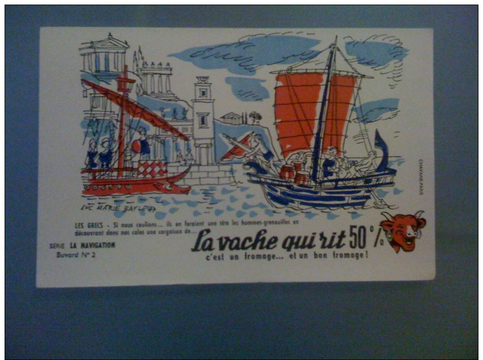 ANCIEN BUVARD PUB LA VACHE QUI RIT LA NAVIGATION N°2 LES GRECS BATEAUILLUSTRATION - Dairy