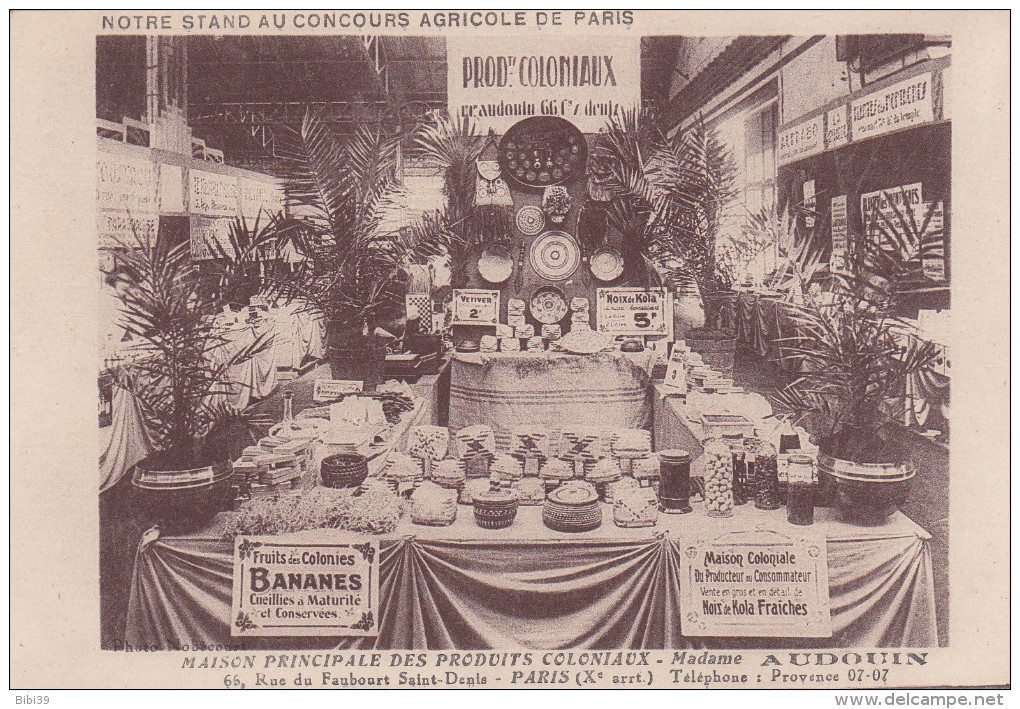 Notre  Stand AU  CONCOURS AGRICOLE  De  PARIS. Maison Principale Des Produits Coloniaux Mme AUDOUIN - Fairs