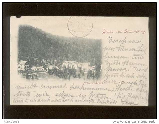 Gruss Aus Semmering Hotel Panhans Pas D'éditeur écrite En 1897 - Semmering