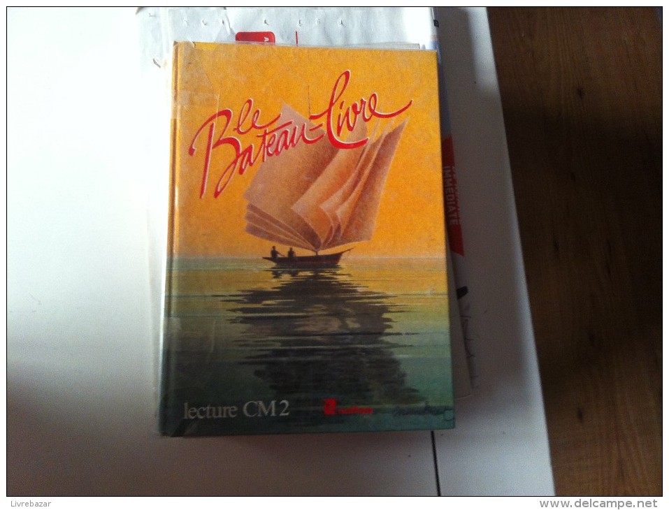 LE BATEAU-LIVRE LECTURE CM2 NATHAN - 6-12 Years Old