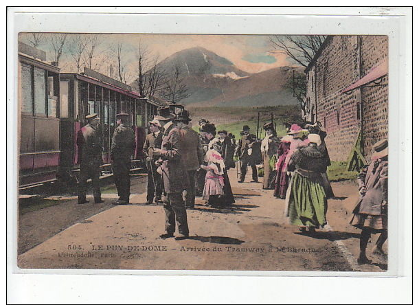 LE PUY DE DOME - Arrivée Du Tramway à La Baraque - Très Bon état - Autres & Non Classés