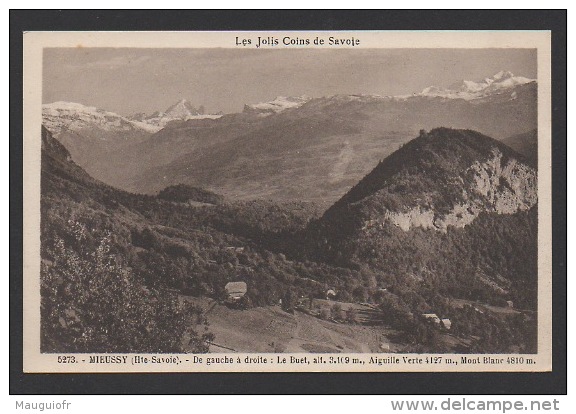 DF / 74 HAUTE SAVOIE / MIEUSSY / LE BUET,L'AIGUILLE VERTE ET LE MONT BLANC - Mieussy