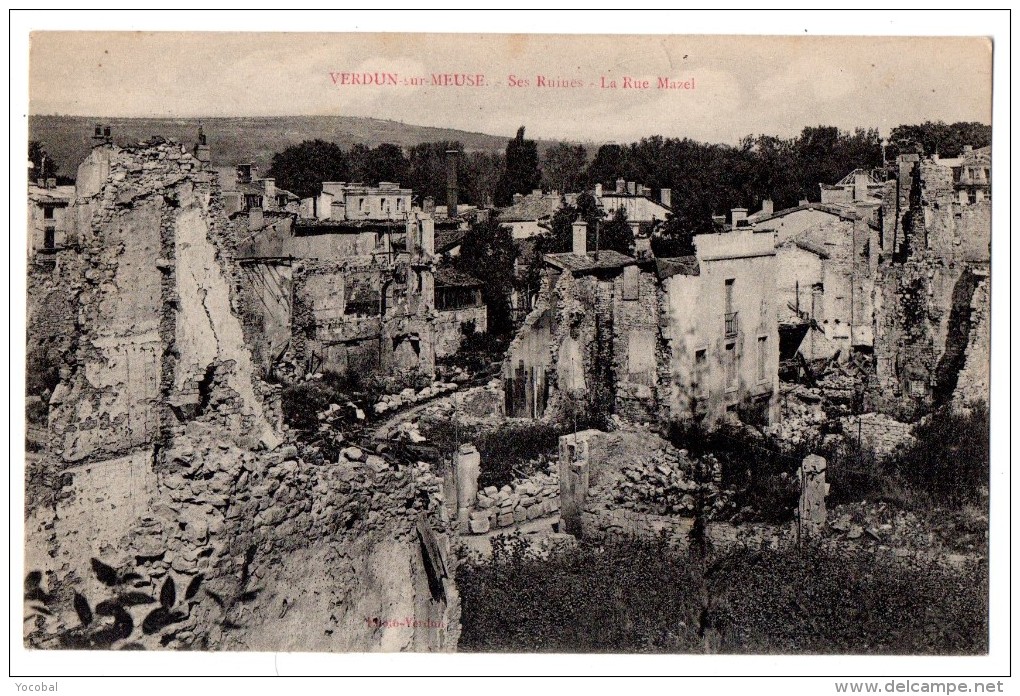 CP, 55, VERDUN-sur-MEUSE, Ses Ruines - La Rue Mazel, Ecrite - Verdun