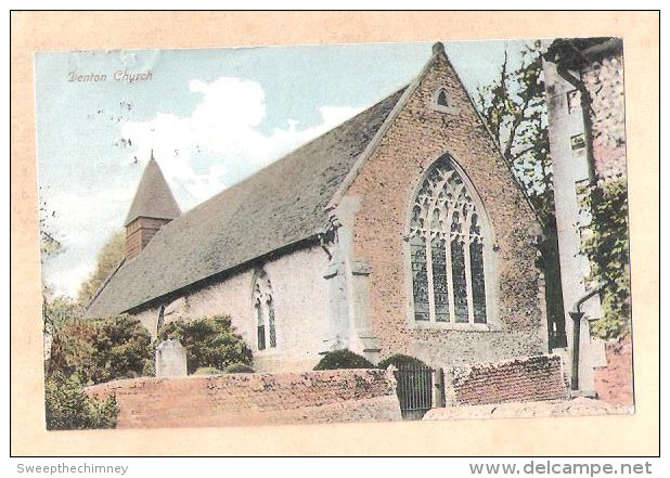 DENTON CHURCH WITH A CIRCULAR THIMBLE POSTMARK 1915 Nr NEWHAVEN & Seaford SUSSEX   POSTCARD - Other & Unclassified