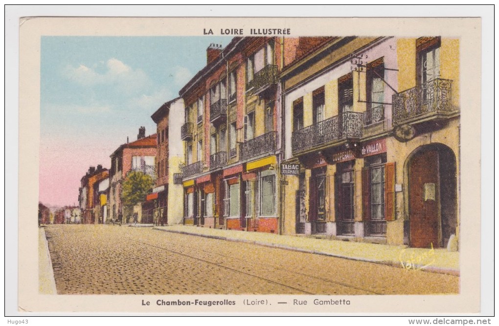 LE CHAMBON FEUGEROLLES - RUE GAMBETTA - Ed. LAFOND - FORMAT CPA - Le Chambon Feugerolles