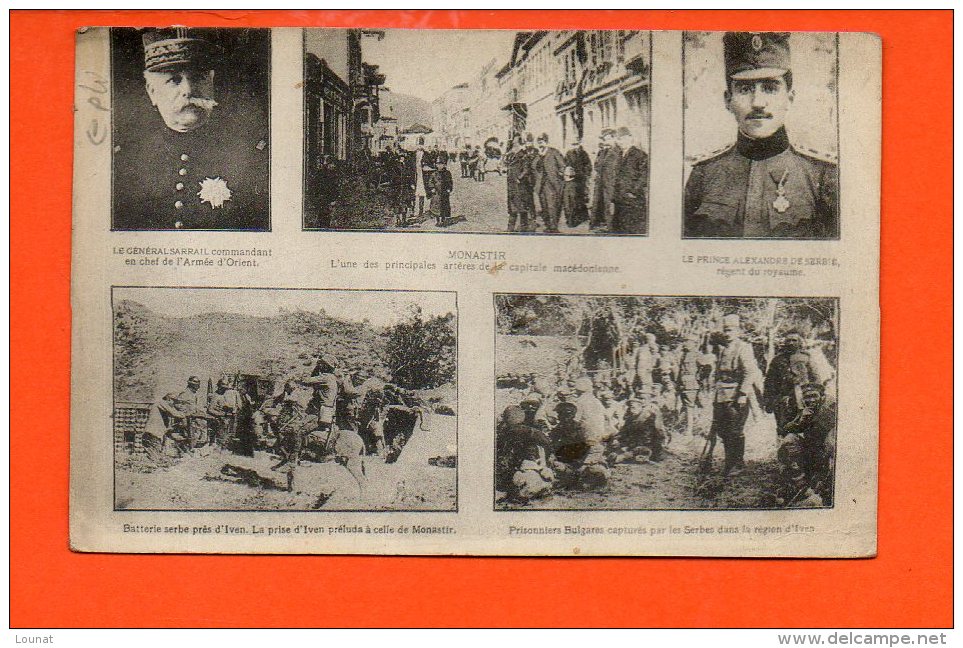Macédoine - MONASTIR - Prisonniers Bulgares - Batterie Serbe - Général Sarrail Prince Alexandre De Serbie Militaires) - Macédoine Du Nord