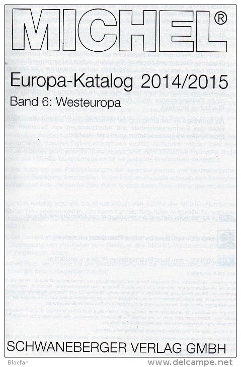 MICHEL West-Europa Katalog 2015 New 62€ EUROPE Part 6 Belgien Eire Luxemburg Niederlande UK GB Jersey Guernsey Man Wales - Other & Unclassified