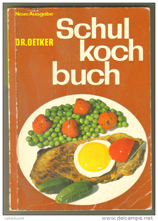 Livre Ancien 1963 "Schul Koch Buch"par DR.Oetker - Schulbücher