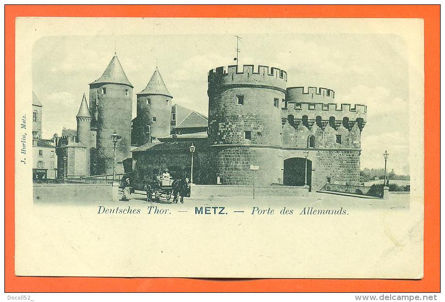 Dpt  57  Metz  "  Porte Des Allemands "  Carte Precurseur - Metz Campagne