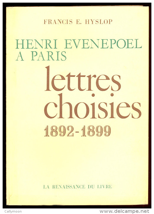 Henri Evenepoel à Paris - Lettres Choisies 1892-1899. - Auteurs Belges