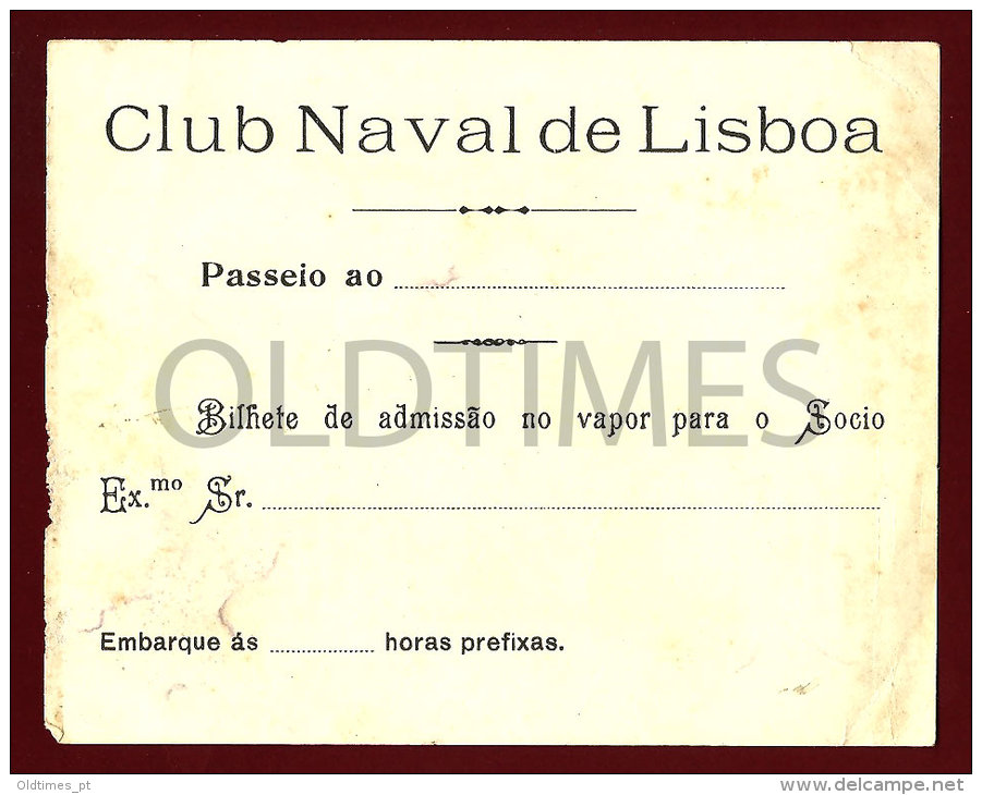 PORTUGAL - CLUB NAVAL DE LISBOA - BILHETE DE BARCO A VAPOR - 1920 OLD TICKET - Europe