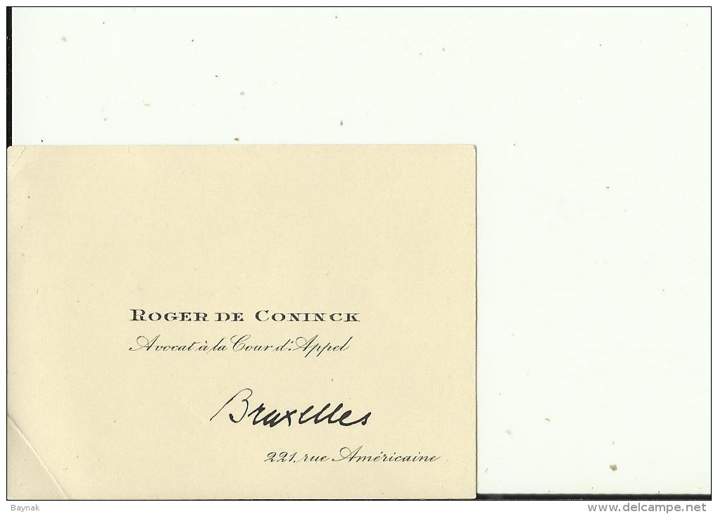 BELGIE, BRUXELLES  --   VISITING CARD  --   ROGER CONINCK  --  AVOCAT A LA COUR D APPEL - Visitenkarten