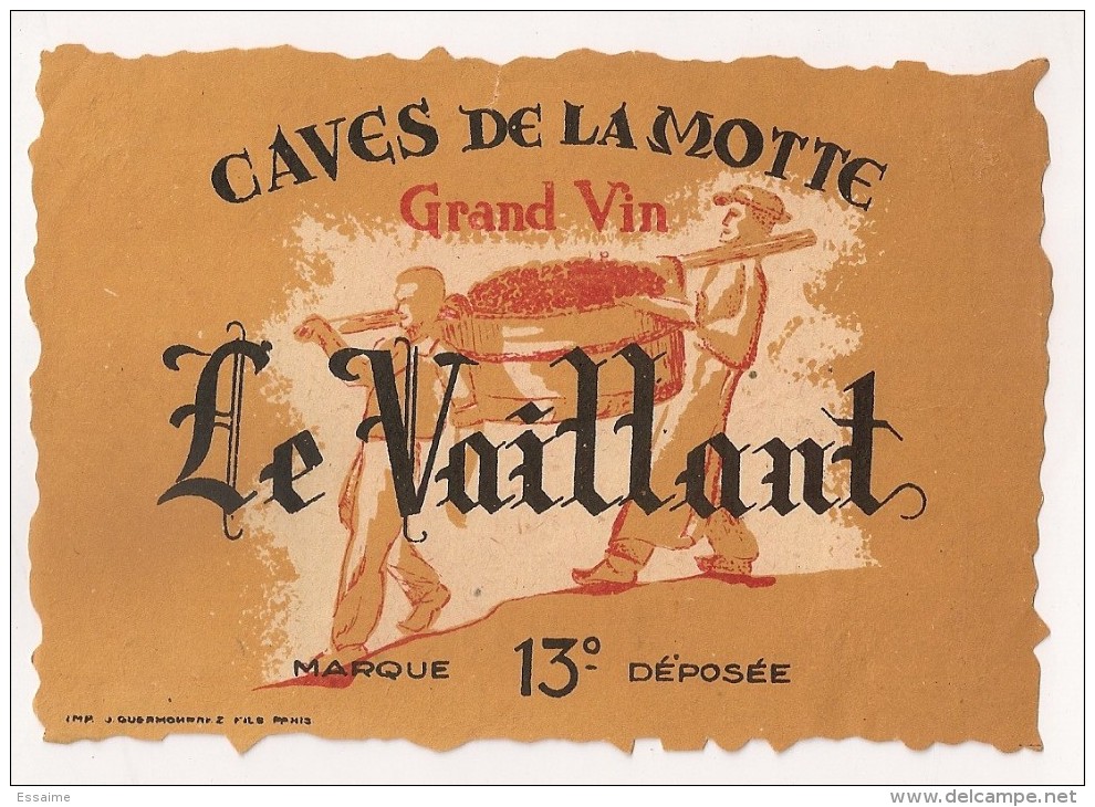 étiquette De Vin De Table : Le Vaillant 13°. Caves De La Motte. 1950-1960 - Other & Unclassified