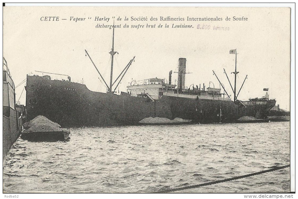 CPA  -  Sète - Cette - Vapeur " Harley "  Société Internationnale De Soufre Déchargeant Soufre Brut De Louisiane Bateau - Sete (Cette)