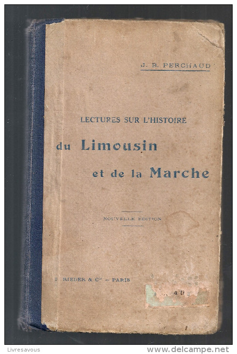 LECTURES SUR L'HISTOIRE DU LIMOUSIN ET DE LA MARCHE&#8206; Par J.B. PERCHAUD&#8206; - Limousin